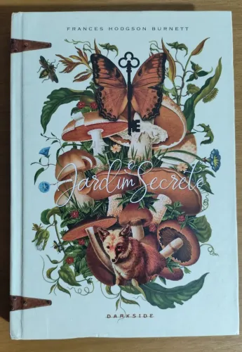 O Jardim Secreto - Frances Hodgson Burnett