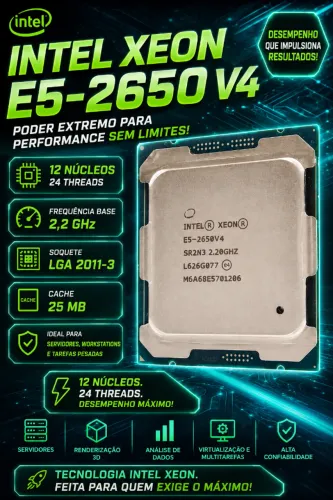 Processador Intel Xeon E5 2650 V4 2,2 GHz 12 Cores & 24 Threads LGA 2011-3 (Novo/Lacrado)
