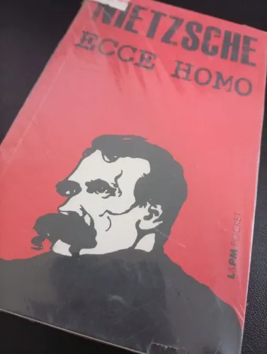 Ecce Homo - Friedrich Nietzsche