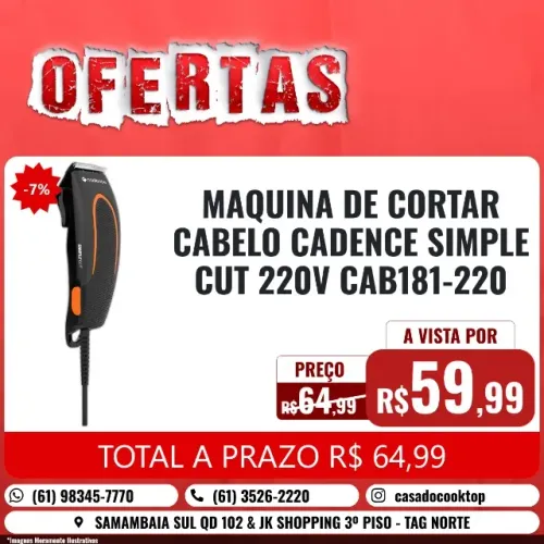 MAQUINA DE CORTAR CABELO CADENCE SIMPLE CUT 220V CAB181