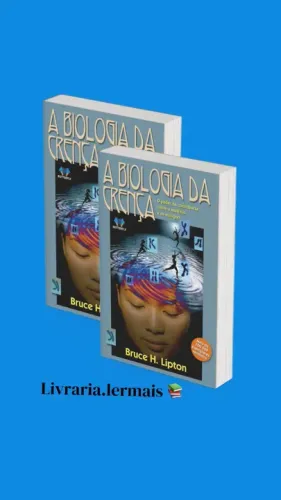 A biologia da crença