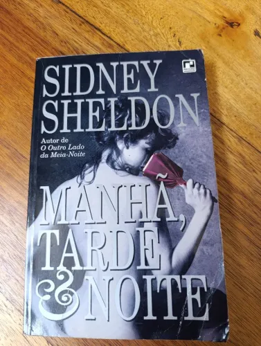 Manhã, Tarde & Noite - Sidney Sheldon Record Editora 