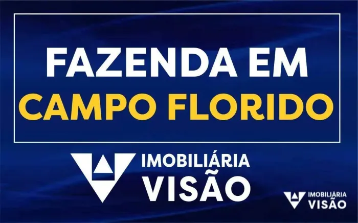 FAZENDA À VENDA COM 56 ALQUEIRES NA ZONA RURAL DE CAMPO FLORIDO