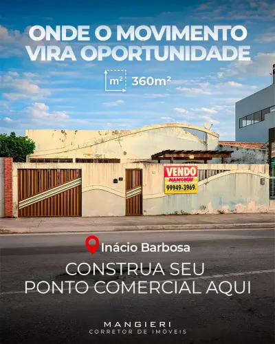 Imóvel para ponto comercial de 360 m² Av. Paulo VI, Inácio Barbosa/SE