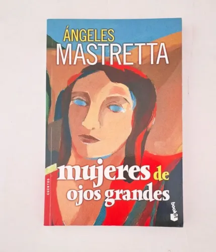 livro mujeres de ojos grandes angeles mastretta em espanhol