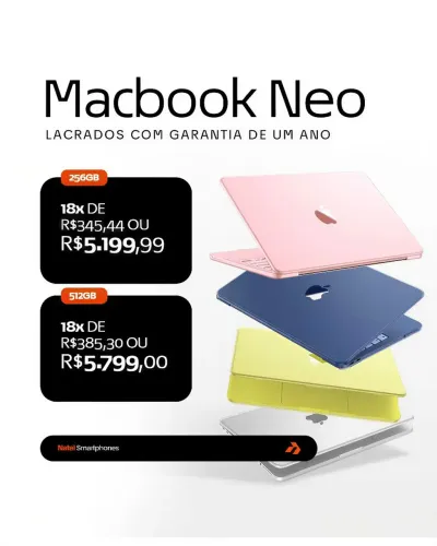 MACBOOK NEO, 256GB OU 512GB, LACRADOS COM GARANTIA DE UM ANO
