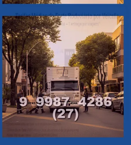mudança em caminhão baú com a lcs ligue 27+9 9987.4286 agora mesmo inclusive feriados
