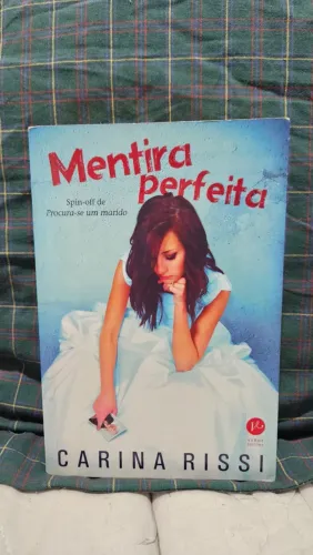 Mentira Perfeita - Carina Rissi