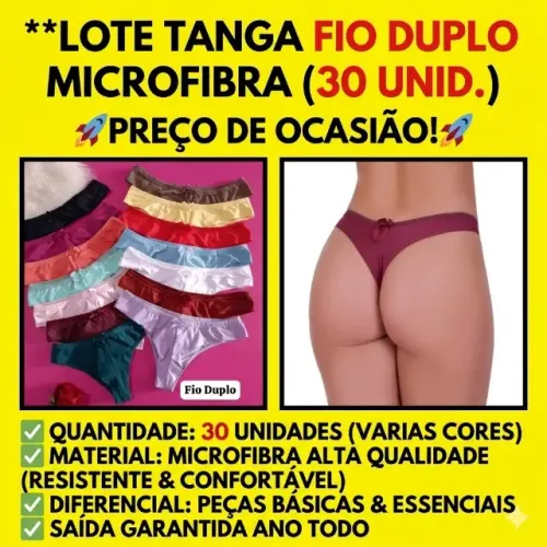  LOTE: 30 Tangas Fio Duplo em Microfibra! OPORTUNIDADE REVENDA LINGERIE