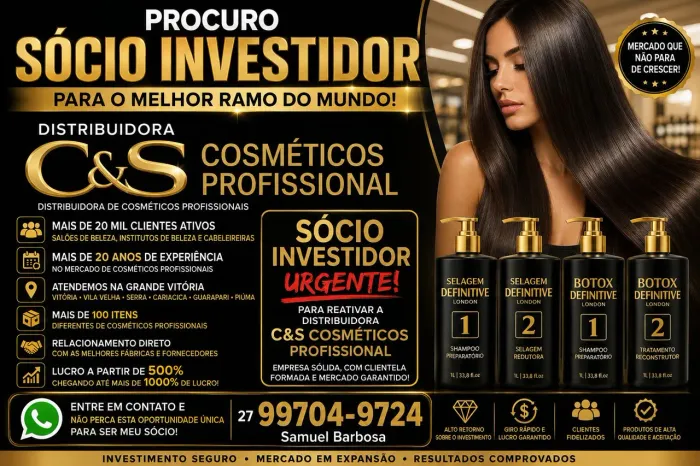 OPORTUNIDADE RARA DE SOCIEDADE NO MELHOR RAMO DO MUNDO | C&S COSMÉTICOS PROFISSIONAL