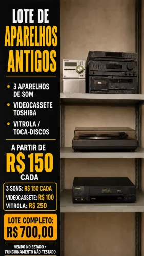 LOTE DE APARELHOS ANTIGOS 3 APARELHOS DE SOM VIDEOCASSETE TOSHIBA VITROLA TOCA-DISCOS