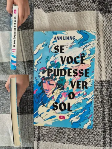 Se você pudesse ver o sol - Ann Liang