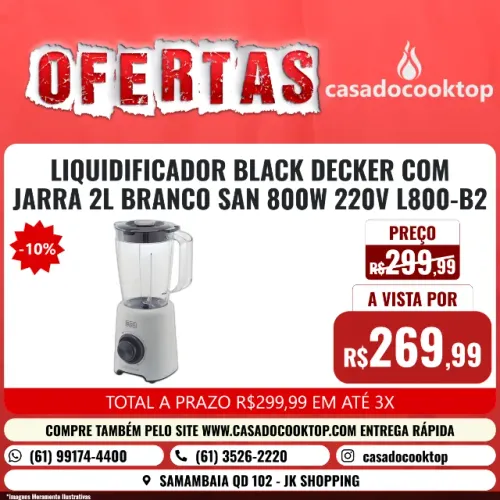 LIQUIDIFICADOR BLACK + DECKER COM JARRA 2L BRANCO SAN 800W 220V L800-B2 