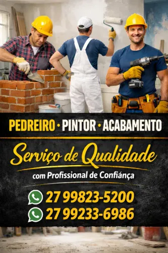 ? PRECISANDO DE PEDREIRO OU PINTOR?