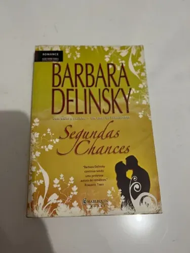 Livro: Segundas Chances - Autor: Barbara Delinsky