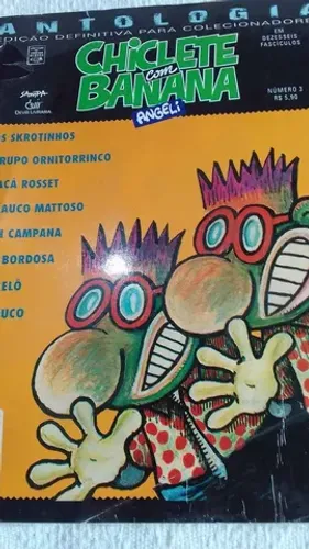 Revista Chiclete com banana, edição exclusiva para colecionador 