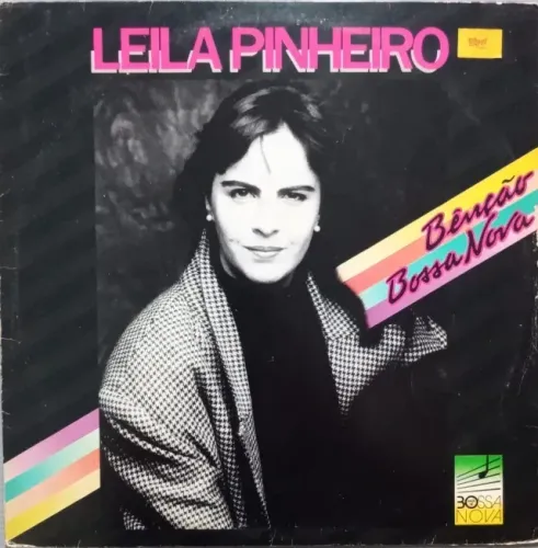 LP - Disco vinil - Leila Pinheiro - Benção Bossa Nova - Ano 1989 - Com encarte