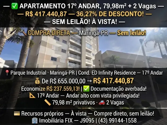 ? COMPRA DIRETA ? 17º Andar! Vista espetacular! Sem leilão! À vista!