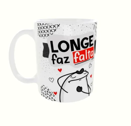 Caneca Personalizada - Longe faz falta... Perto faz raiva! Cerâmica Branca Sublimação Live