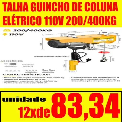 TALHA GUINCHO DE COLUNA ELÉTRICO 110V 200/400KG