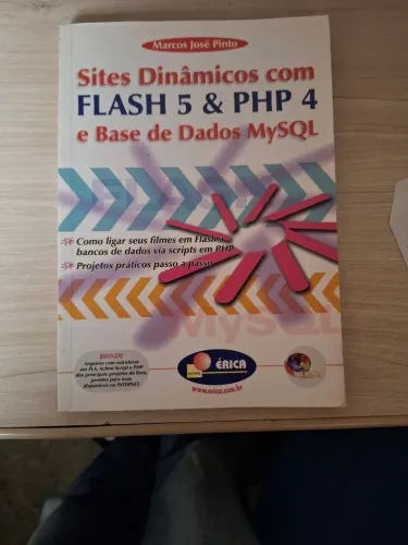Sites Dinâmicos com Flash 5 & PHP 4 e Base de Dados MySQL - Marcos Pinto