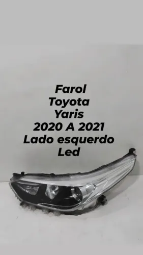 Farol Toyota Yaris 2020 a 2021 Lado Esquerdo LED