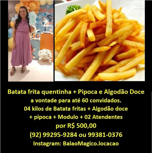 Batata frita + Pipoca e Algodão Doce 