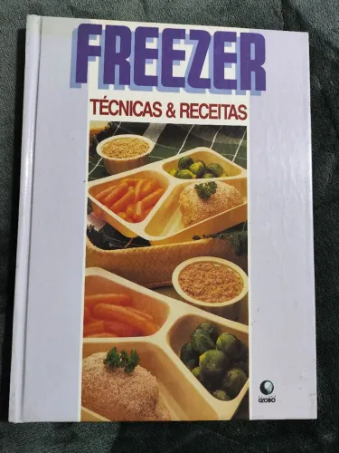 Freezer Técnicas & Receitas