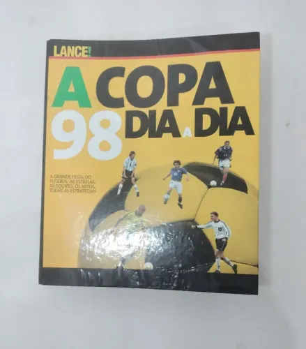 Raro Fichario Lance  A Copa dia a dia 98 