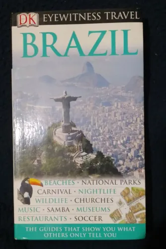 DK Eyewitness Travel Guide: Brazil - Guia Turismo Brasil 