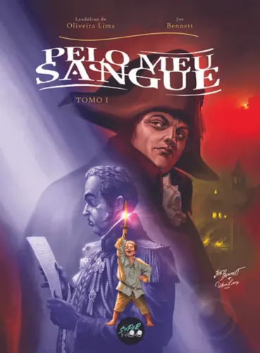 HQ Dom Pedro I - Pelo meu sangue (Tomo I)