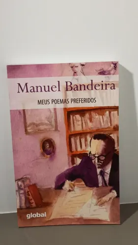 Meus poemas preferidos de Manuel Banderia(Editora Global) Seminovo