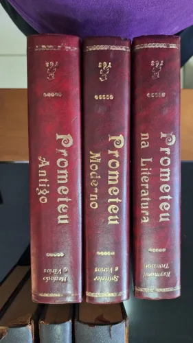 Prometeu na Literatura - Livro 1 - Moderno Livro 2 e Antigo Livro 3 - Raymond Trousson