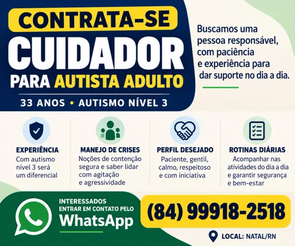 CUIDADOR PARA AUTISTA DE 33 ANOS