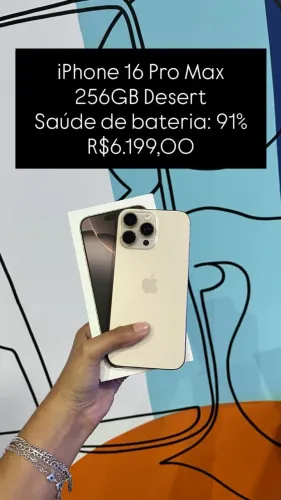 iPhone 16 Pro Max / 256GB Desert / Bateria: 91% / Original e com Garantia / $6.199,00