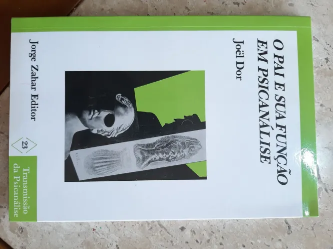 O Pai e Sua Função em Psicanálise - Joël Dor