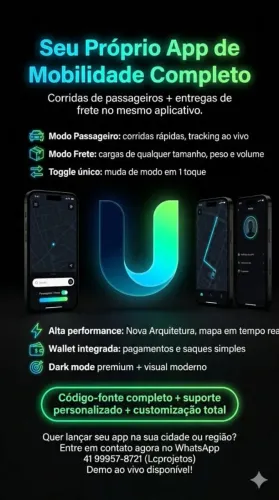 TENHA SEU PRÓPRIO APP DE MOBILIDADE (TIPO UBER + FRETE)