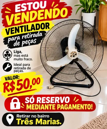 Ventilador para retirada de peças ou mandar consertar.