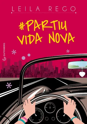 Partiu vida nova (Leila Rego)