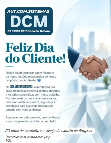 DIA DO CLIENTE DCM AUT.COM.SISTEMAS