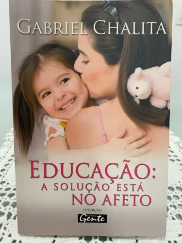 Livro Educação: a solução está no afeto