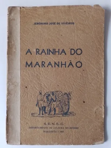 Livro A Rainha Do Maranhão Ana Jansen 1965