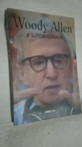 Livro woody Allen , A Autobiografia.