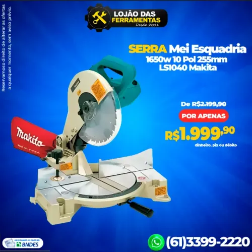 Serra Meia Esquadria 1650w 10 Pol 255mm LS1040 Makita