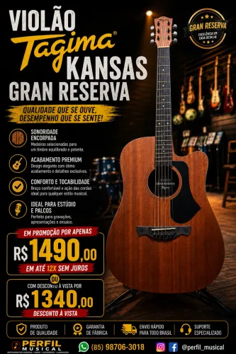 Violão Tagima Kansas Gran reserva em promoção