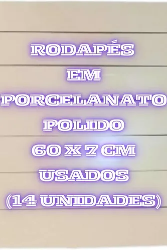 Rodapés em Porcelanato 60x7 cm