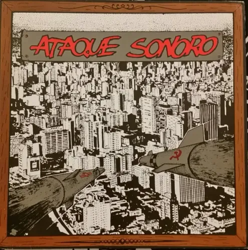 VARIOUS - Ataque Sonoro LP Vinil Nacional Ataque Frontal Repress