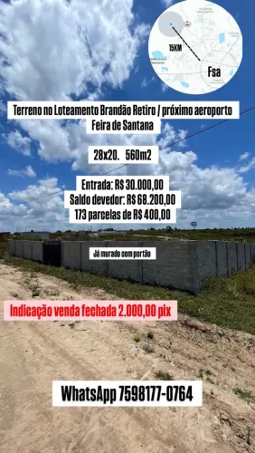 Terreno no Loteamento Brandão Retiro ( próximo ao aeroporto feira de Santana)
