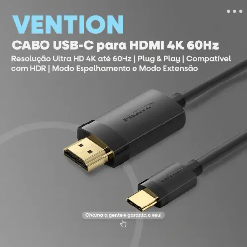 Cabo VENTION USB-C para HDMI 2.0 4K@60Hz | 1,5 Metro -Entrega Grátis-