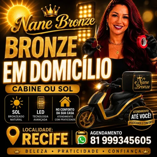 Nane bronze em domicílio